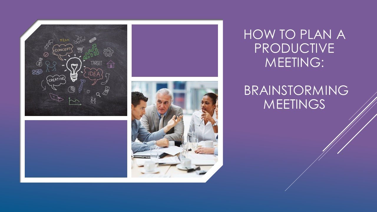 How To Plan For A Productive Meeting - Brainstorming Meetings - productivity tip