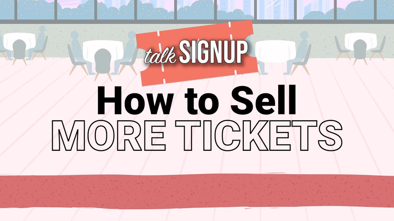 How to Sell More Tickets