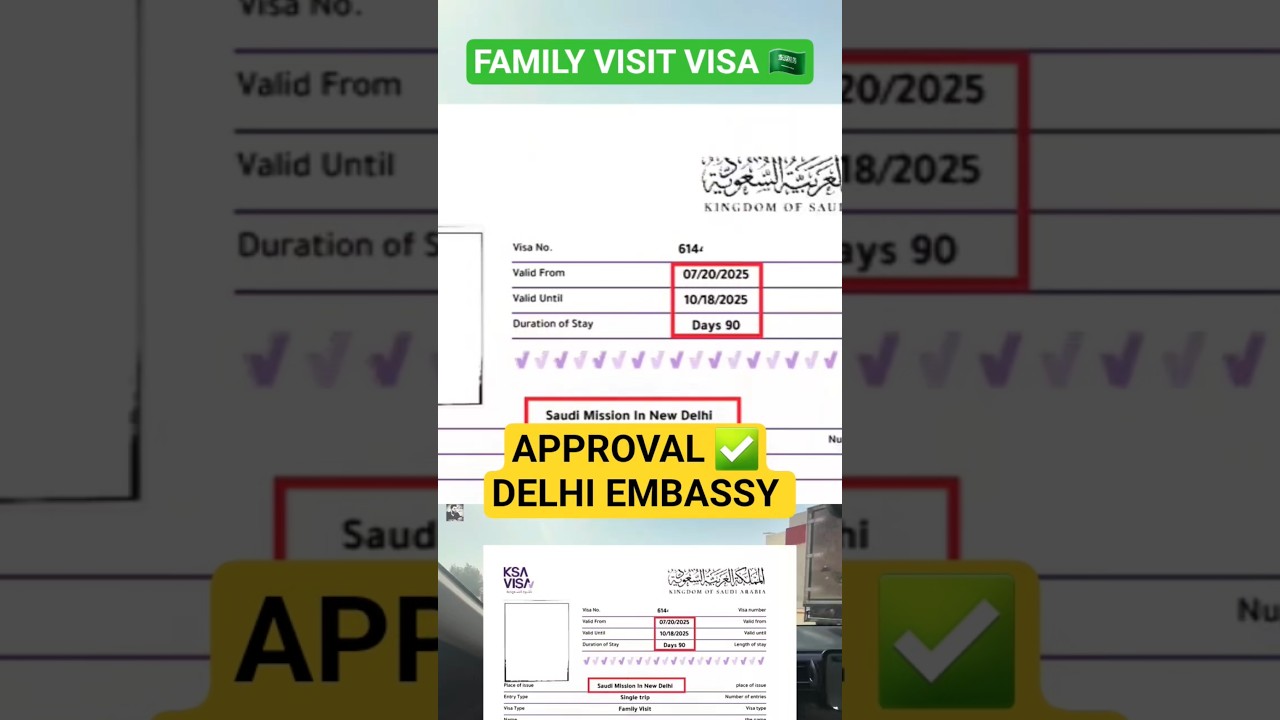 Visa Approval Delhi Embassy | Family Visit Visa Saudi Arabia 🇸🇦