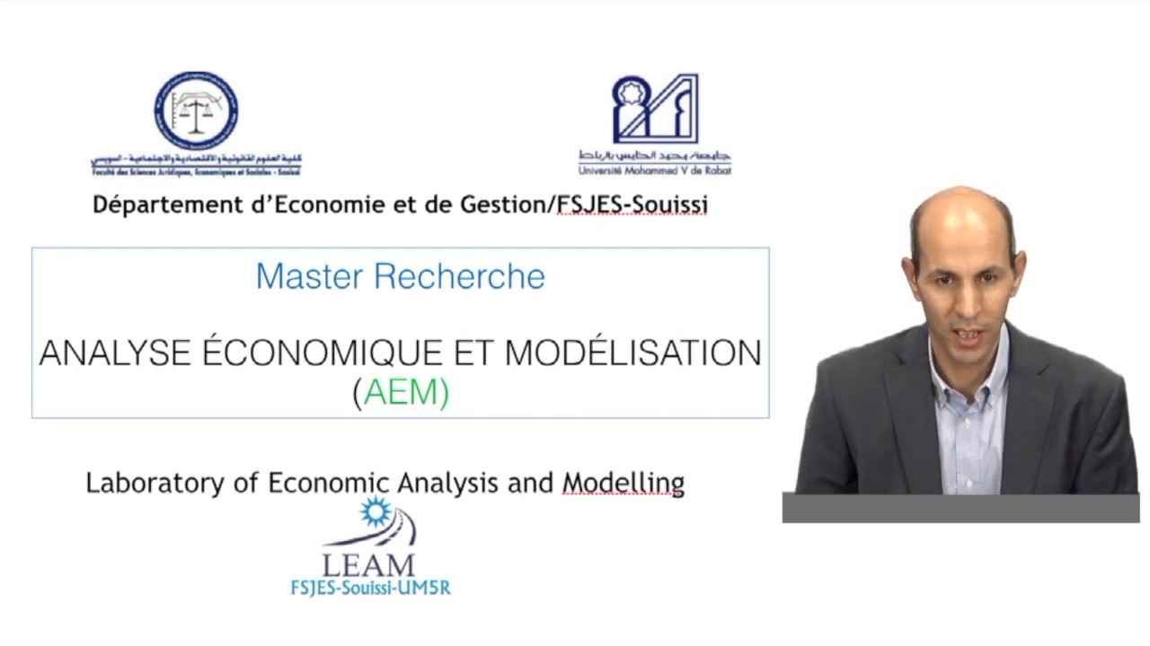 MASTER Analyse Economique et Modélisation  - FSJES Souissi  (Pr. Raouf Radouane)
