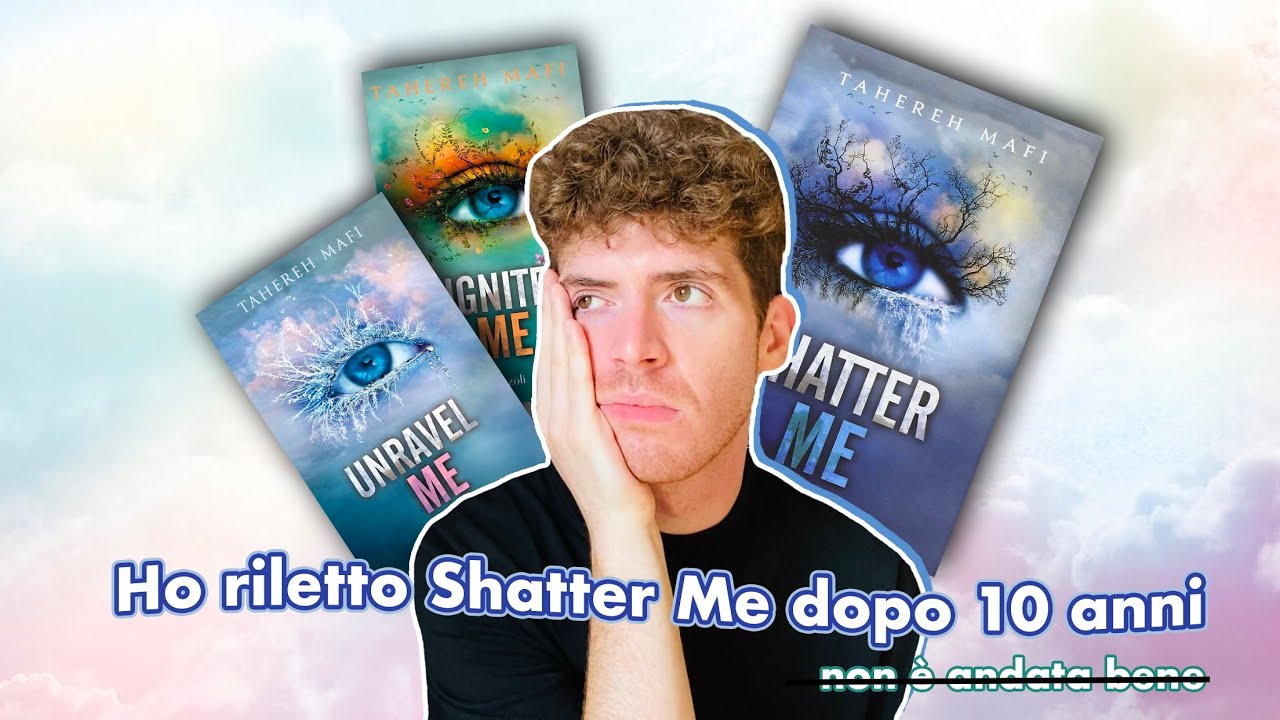 Ho riletto SHATTER ME dopo 10 anni, parliamone!