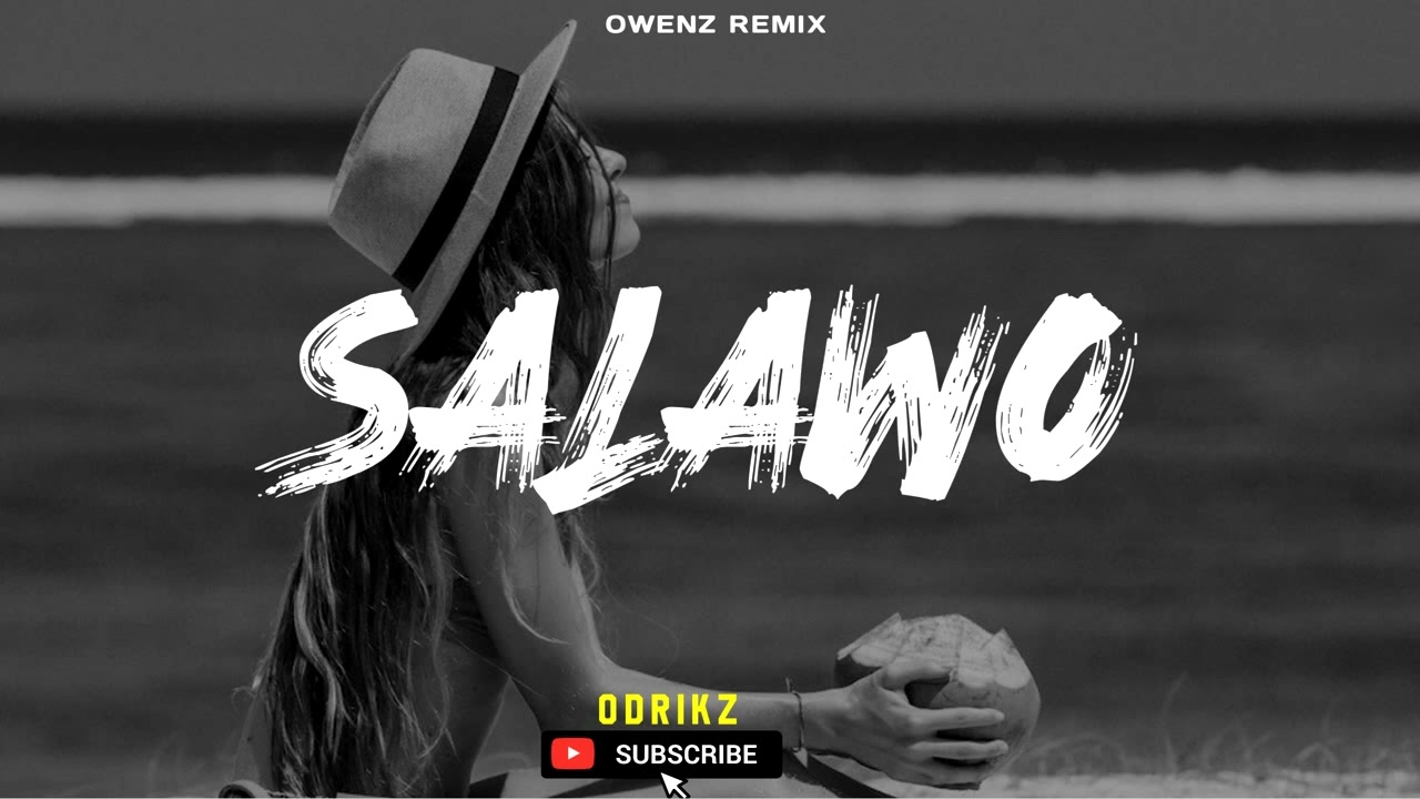 Salawo (2026) - Owenz Remix 