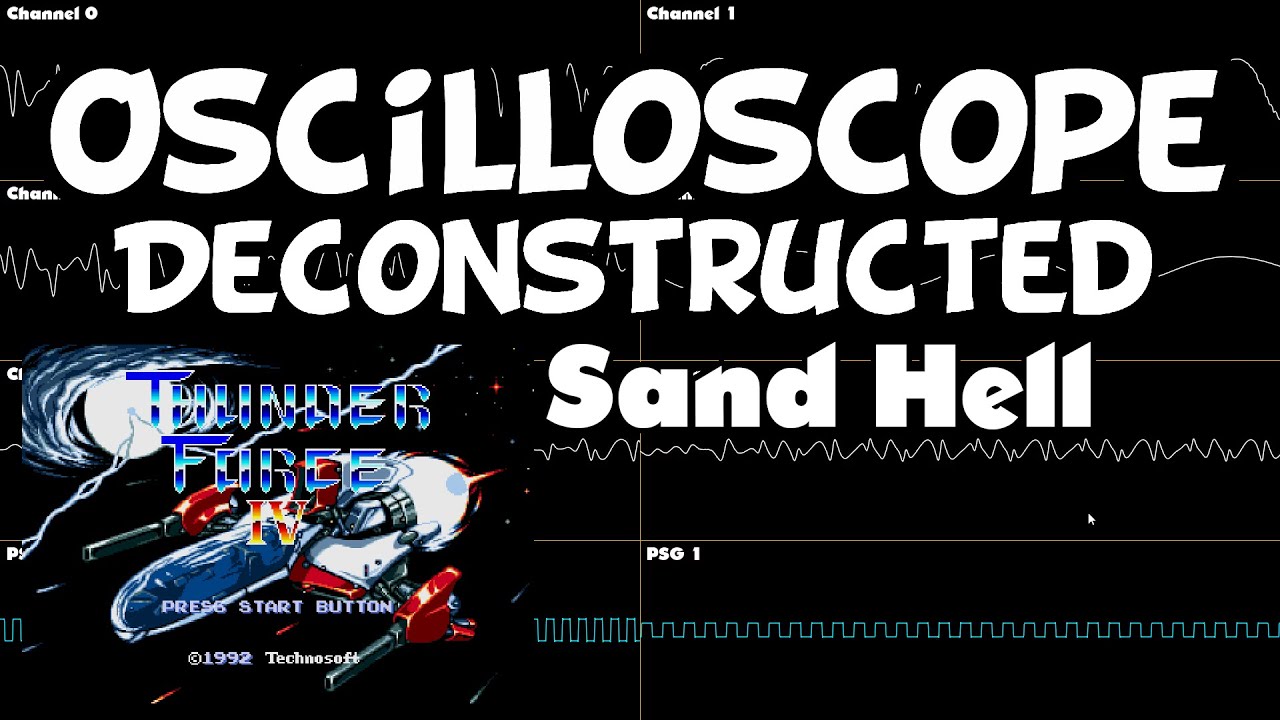 Thunder Force IV - Sand Hell - Oscilloscope Deconstruction