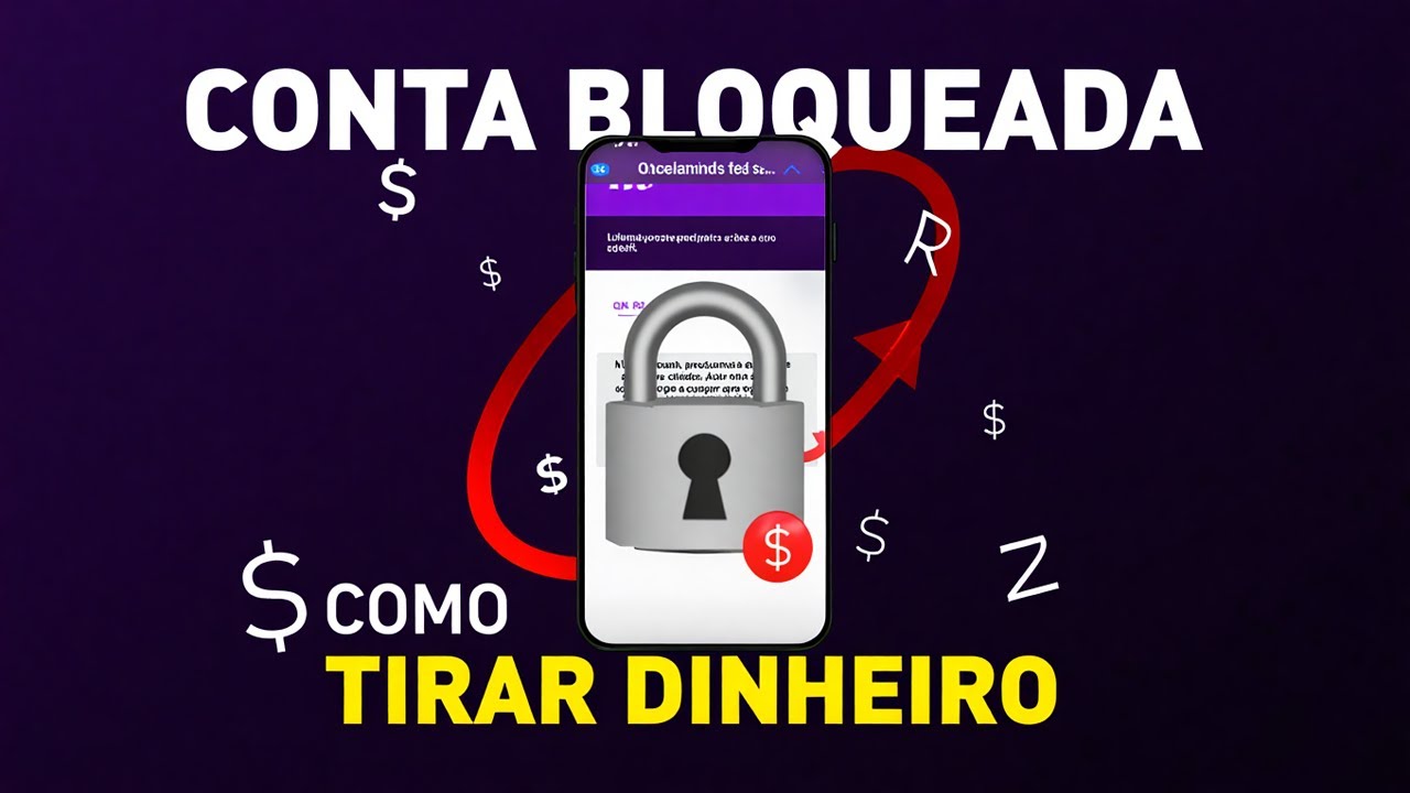 Como Tirar Dinheiro da Conta Nubank Bloqueada &ndash; Passo a Passo no Celular 2026
