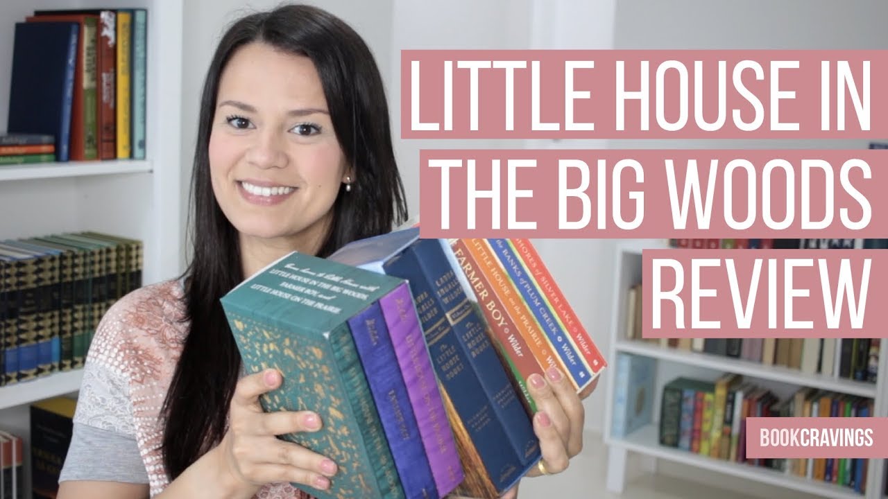 Little House in the Big Woods | Laura Ingalls Wilder | Review | BookCravings