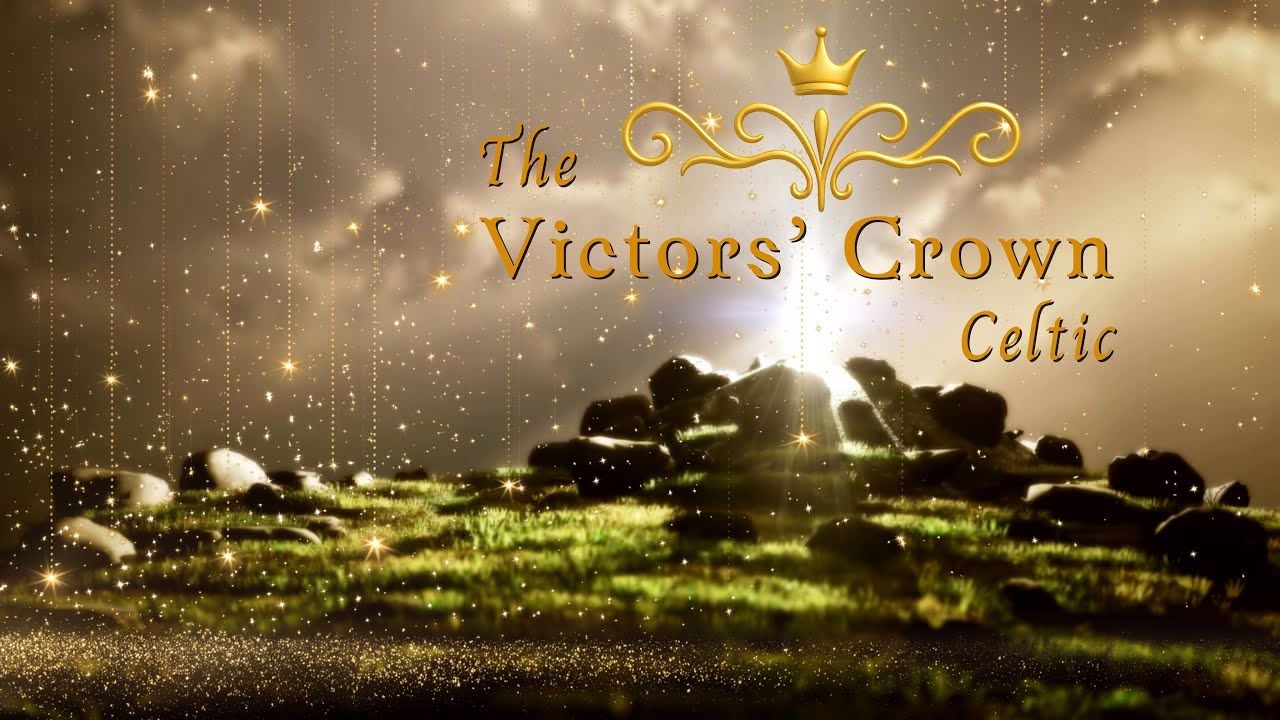 Victors' Crown | Celtic Version | Prayers of the Righteous, Scripture Song