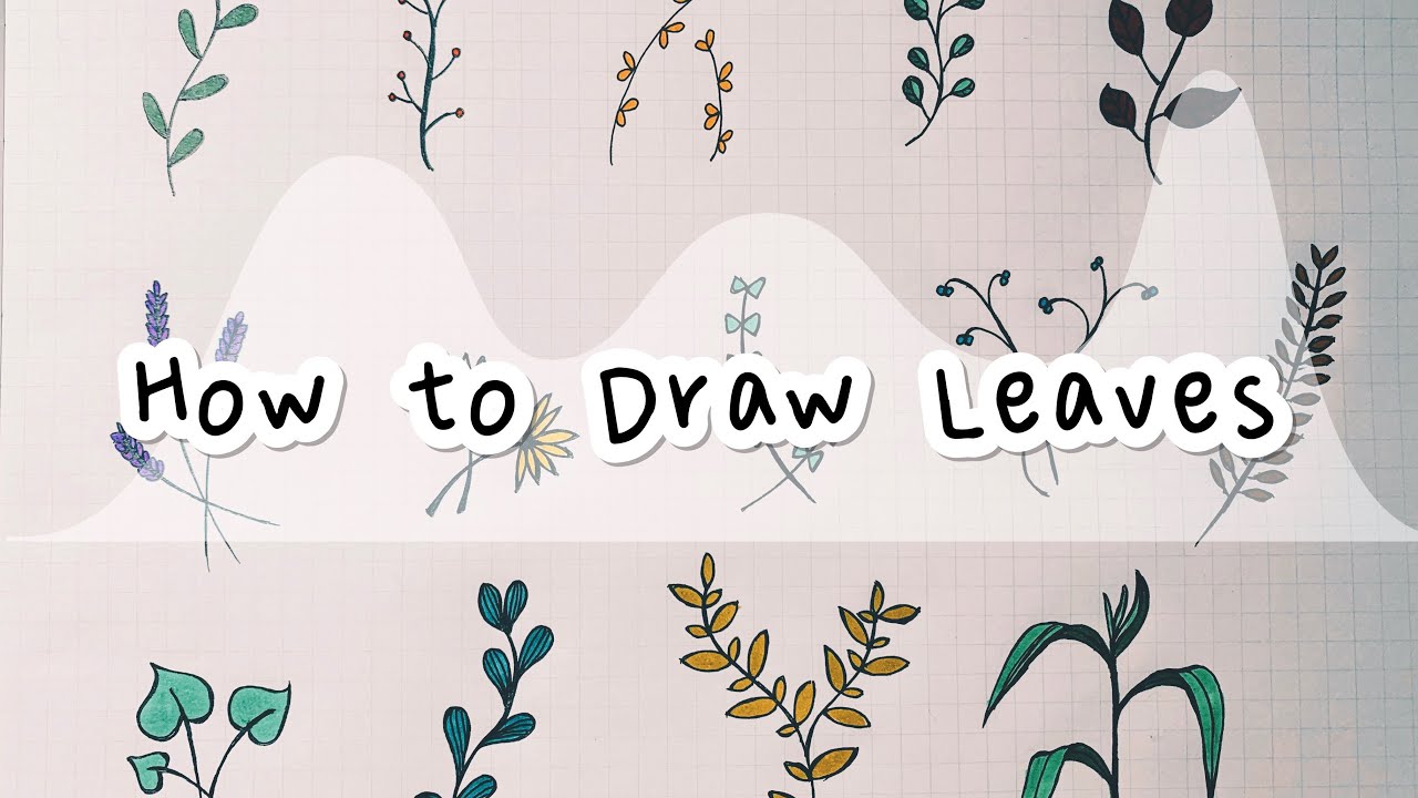 Leaves Doodle Arts | Bullet Journal for Beginners | Easy Leaves drawing |手帐素材-叶子简笔画 #StayHome#WithMe