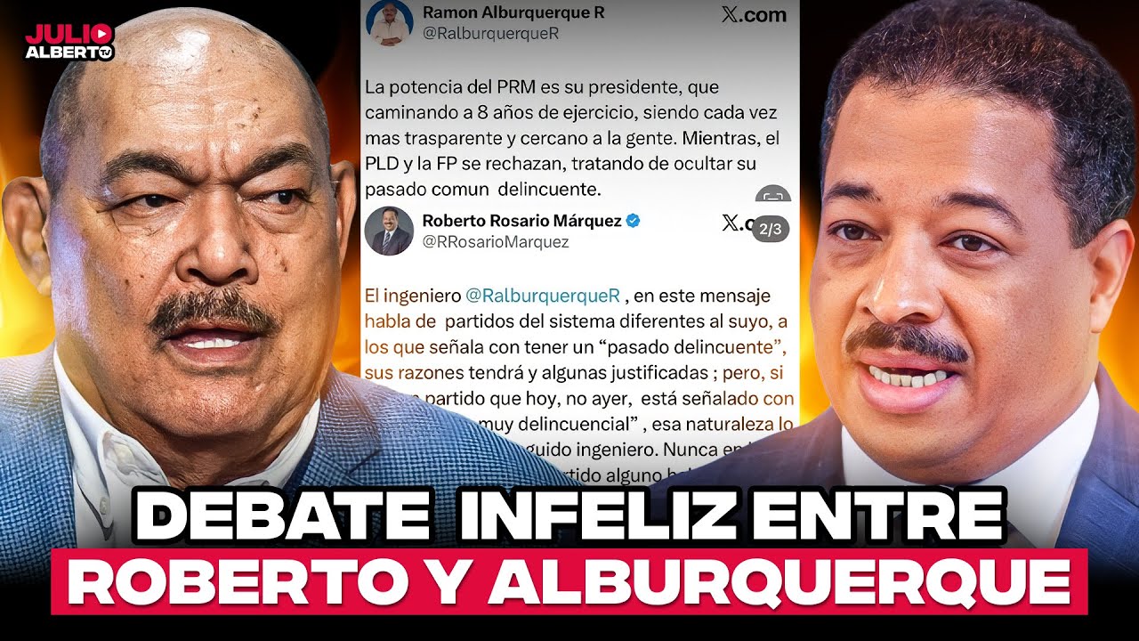DEBATE INFELIZ ENTRE ROBERTO ROSARIO Y RAMÓN ALBURQUERQUE
