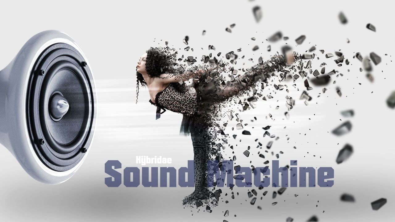 Hÿbridae - Sound Machine