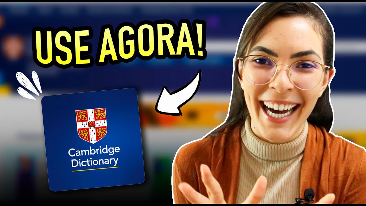 Como Usar o Cambridge Dictionary TUTORIAL COMPLETO | É bom mesmo?