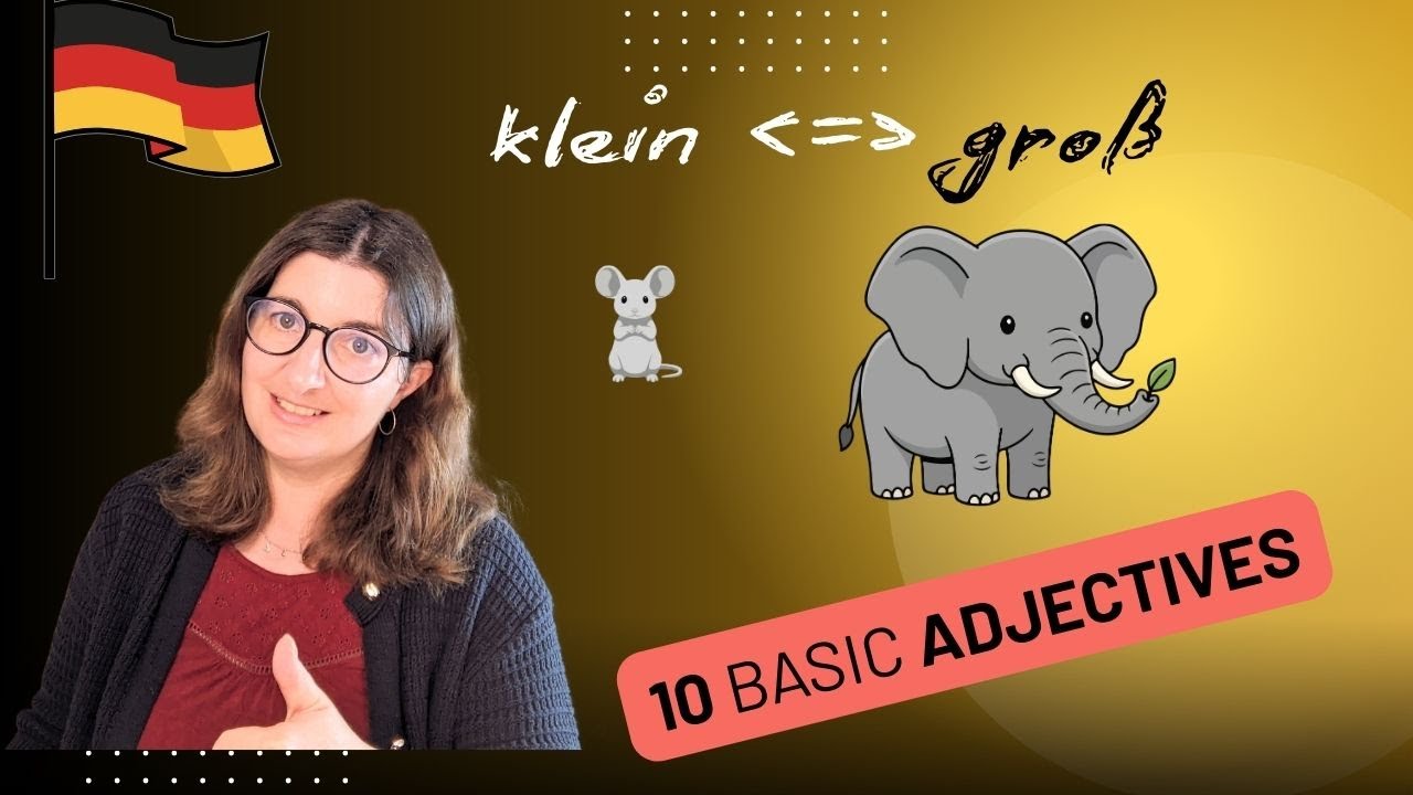 Basic adjectives you need to know (German for beginners)