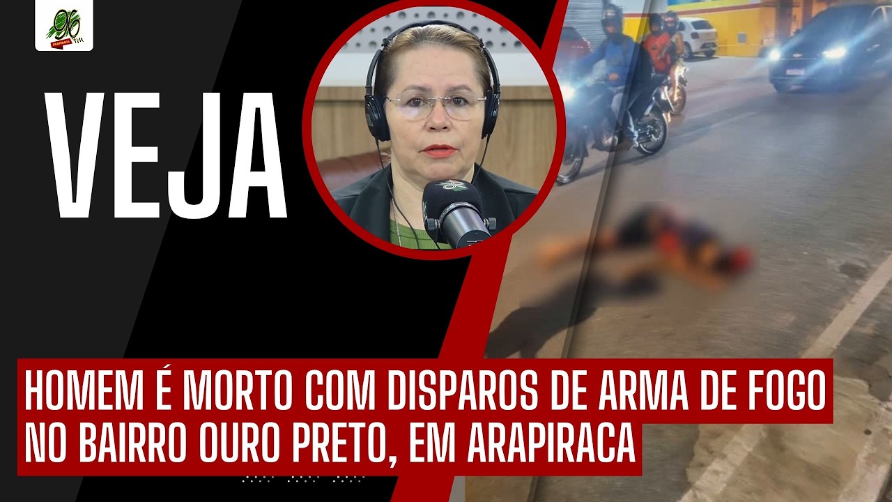 HOMEM É MORTO COM DISPAROS DE ARMA DE FOGO NO BAIRRO OURO PRETO, EM ARAPIRACA