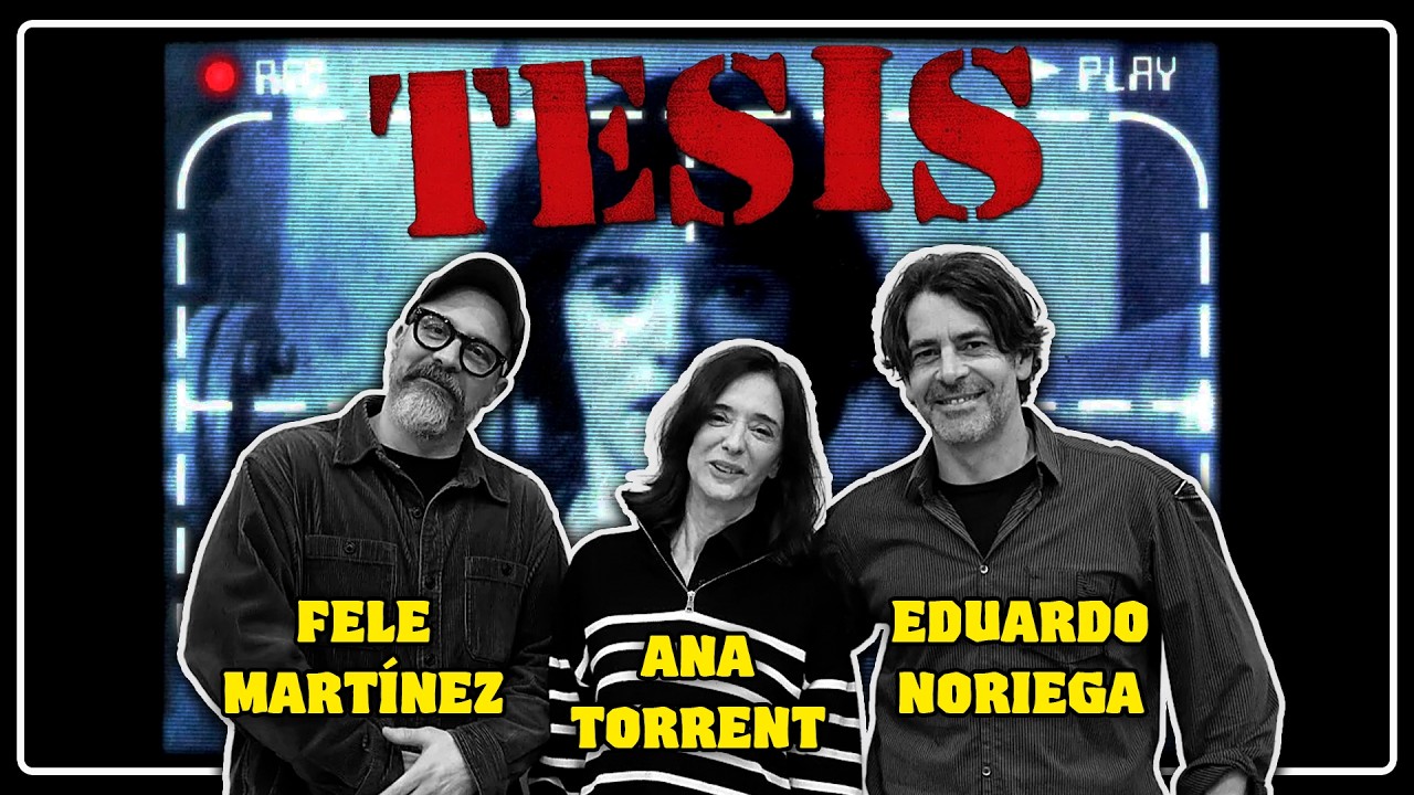 📹 30 A&ntilde;os de Tesis: Revelaciones del Thriller que Marc&oacute; al Cine Espa&ntilde;ol