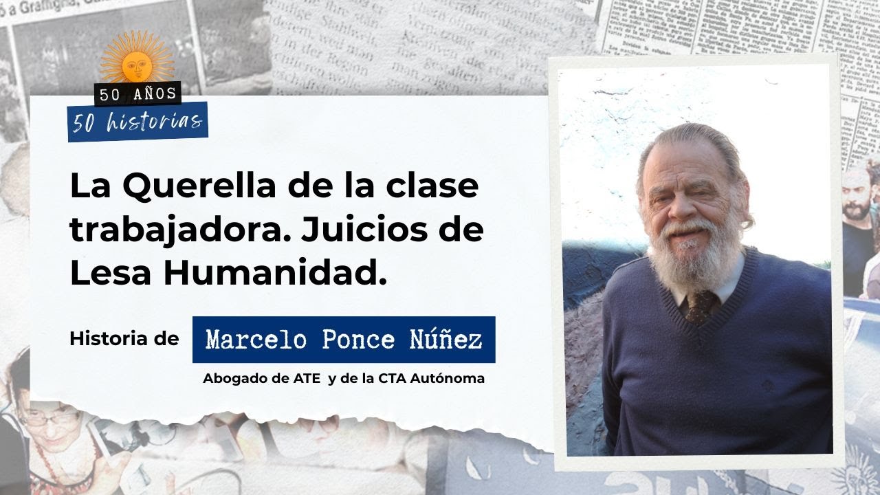 La querella de la clase trabajadora. Juicios de Lesa Humanidad.