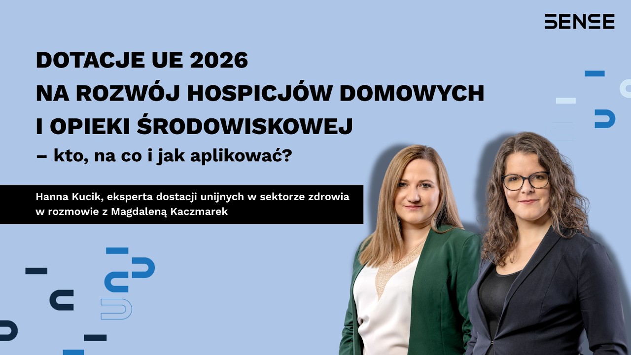 Dotacje UE 2026 na rozwój hospicjów domowych i opieki środowiskowej – kto, na co i jak aplikować?