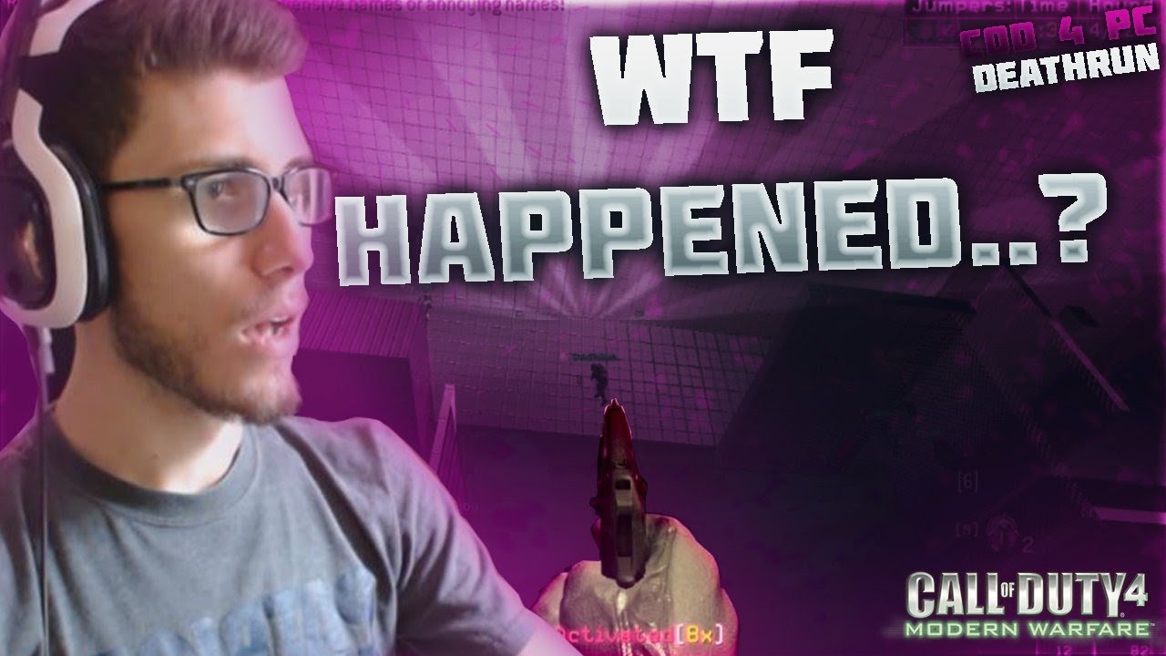 WTF HAPPENED.. (CoD4 Deathrun)