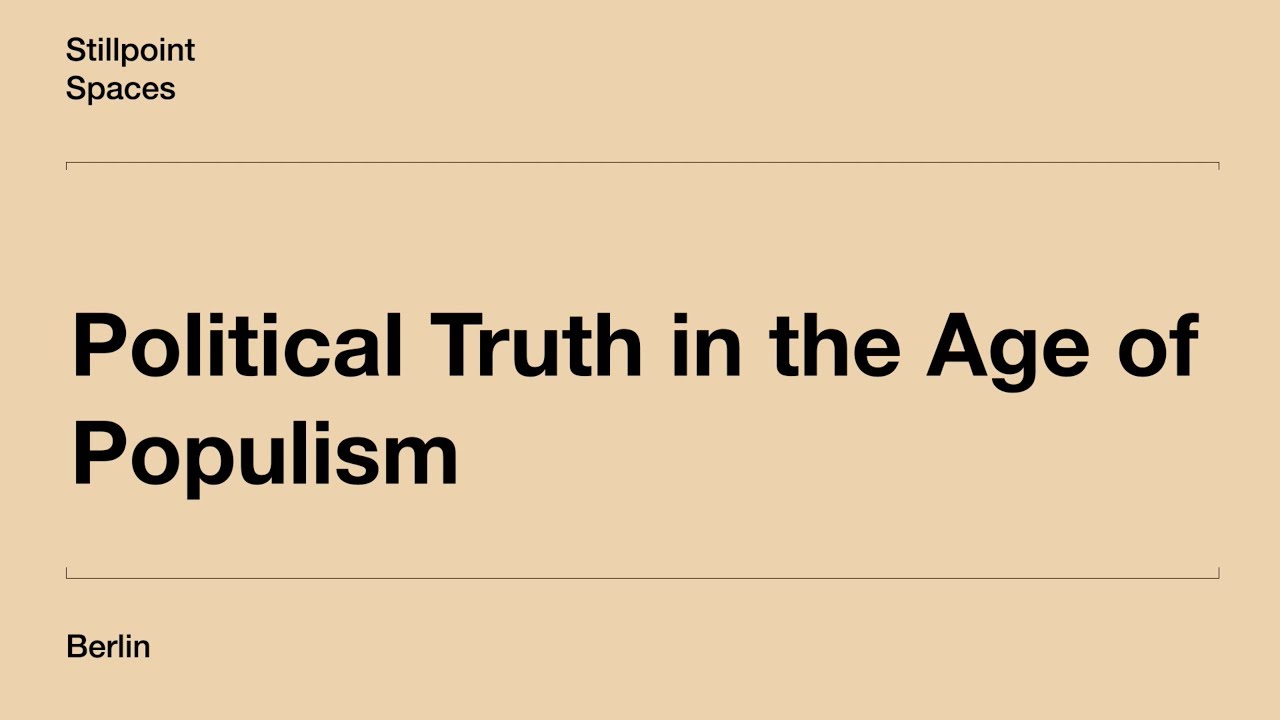 Political Truth in the Age of Populism