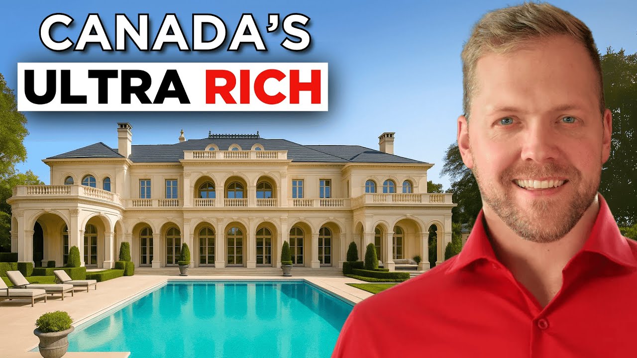 Where Canada's ULTRA Wealthy Live
