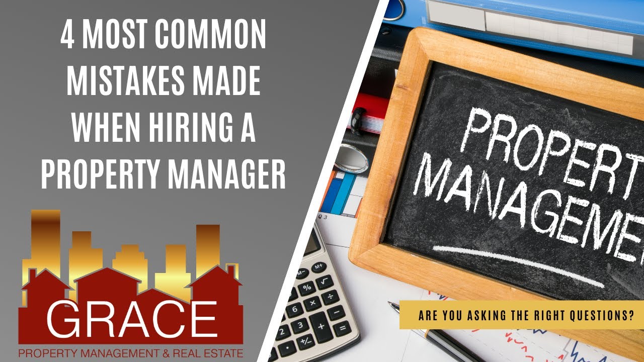 The 4 Most Common Mistakes Landlords Make When Hiring a Property Manager