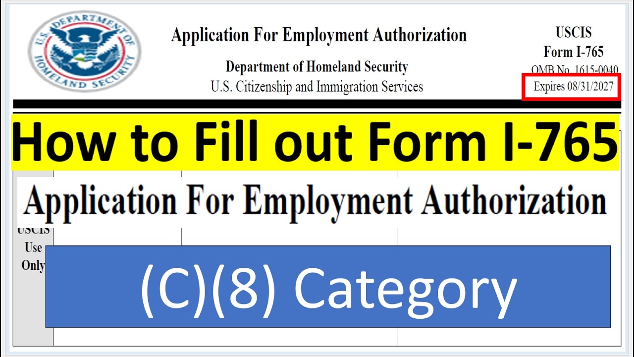 I -765 Application for Employment Authorization (C)(8) Category | Applying for USA Work Permit