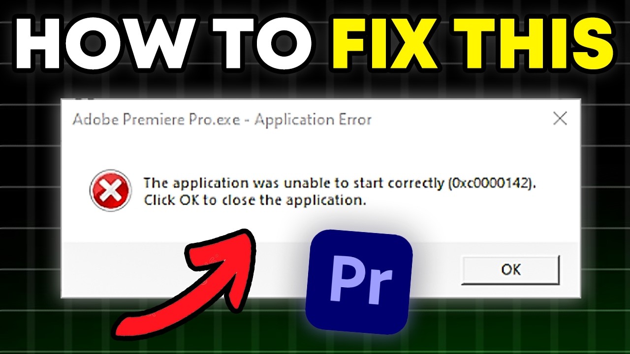 How to EASILY Fix Adobe Premiere Pro Error Code 0xc0000142 (NEW 2025 Guide)