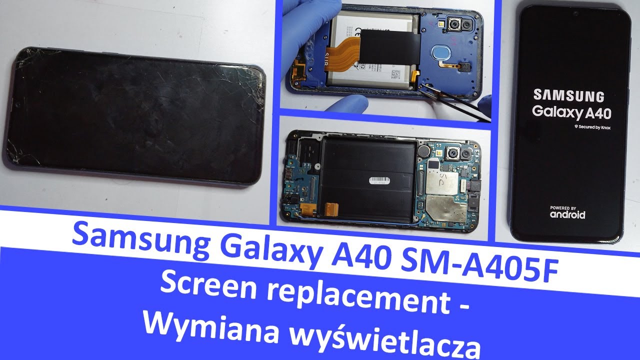 Samsung Galaxy A40 SM A405 - Screen / LCD / Display replacement / Wymiana wyświetlacza