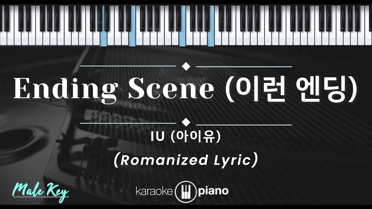 Ending Scene (이런 엔딩) - IU (아이유) (KARAOKE PIANO - MALE KEY)