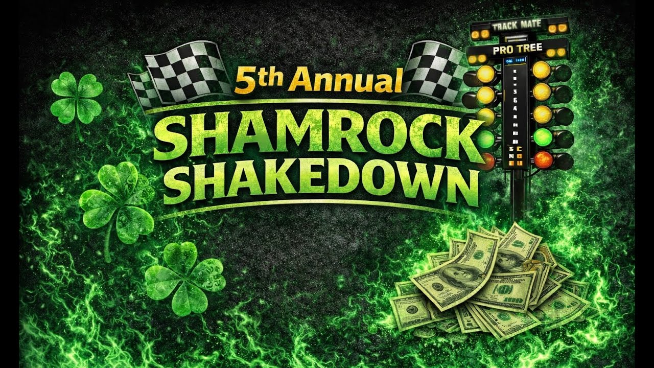 Friday 3/6/26- 5th Annual Shamrock Shakedown- Friday Night Warm-Up