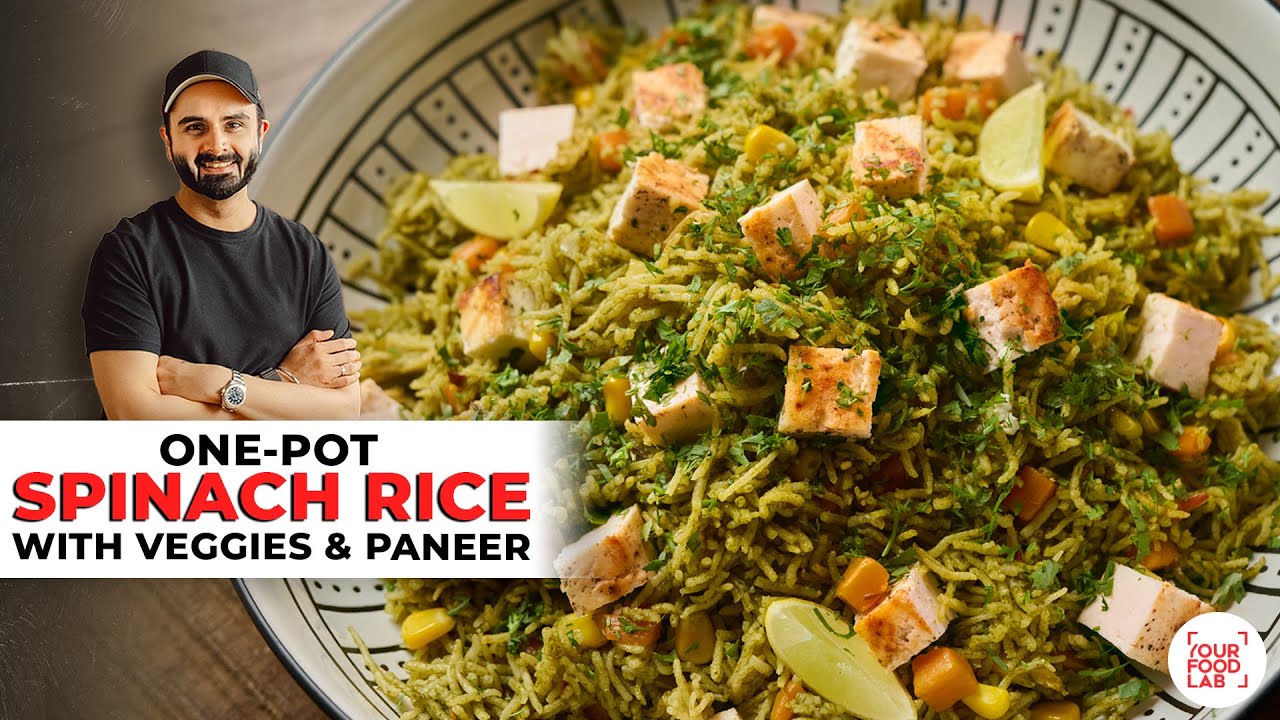 Spinach Rice with Paneer & Vegetables | Tomato Salsa Recipe | वेज पनीर पालक राइस | Chef Sanjyot Keer
