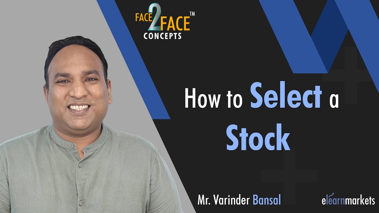 What is the right way to select a Stock? | Learn with Varinder Bansal | #Face2Face