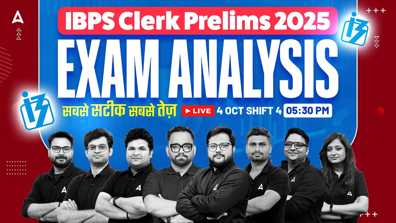 IBPS Clerk Prelims 2025 | Exam Analysis Shift 4 सबसे तेज, सबसे सटीक | Adda247