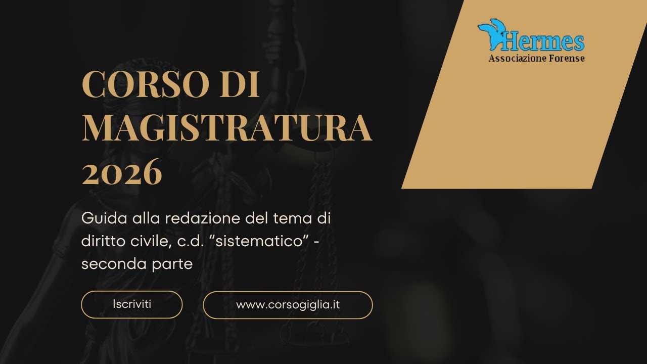 CORSO DI MAGISTRATURA: Guida alla redazione del tema di diritto civile 