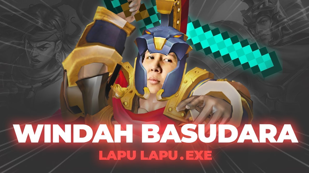 WINDAH BASUDARA EXE - Momen Lucu dan Epic Jaya Esport, Petualangan Lapu Lapu, dan Bocil Tabrak