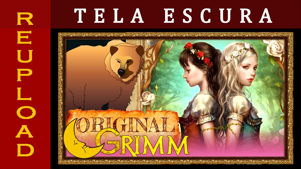 BRANCA DE NEVE E ROSA VERMELHA - Irmãos Grimm - Contos de Fadas [REUPLOAD - TELA ESCURA]