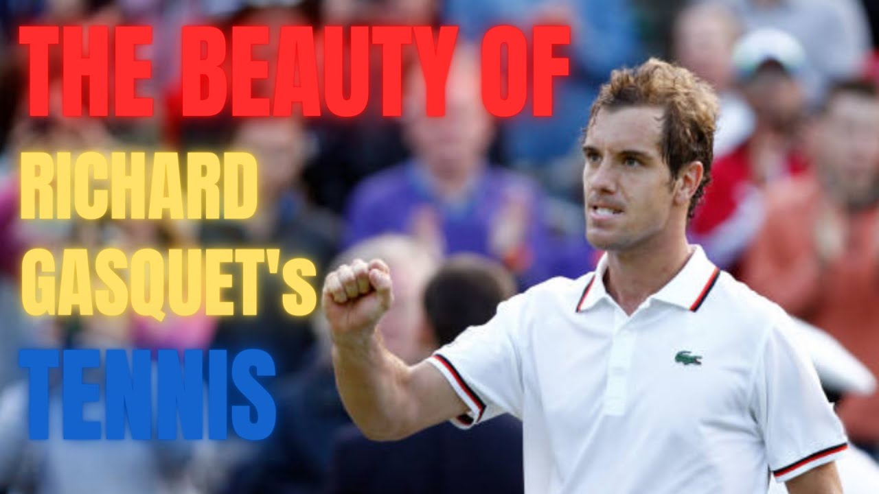 The Beauty of Richard Gasquet's Tennis (Full HD)