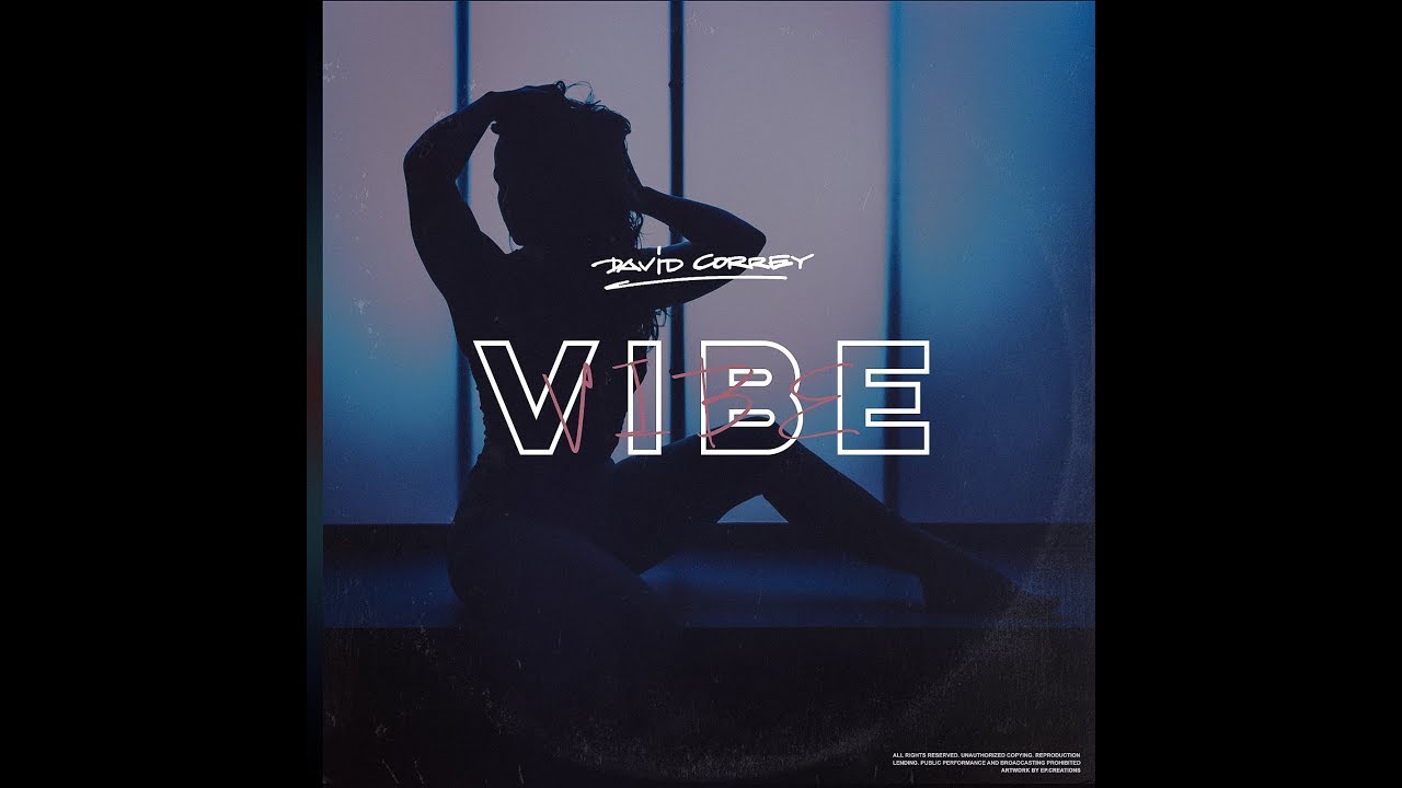 David Correy - VIBE (Audio)