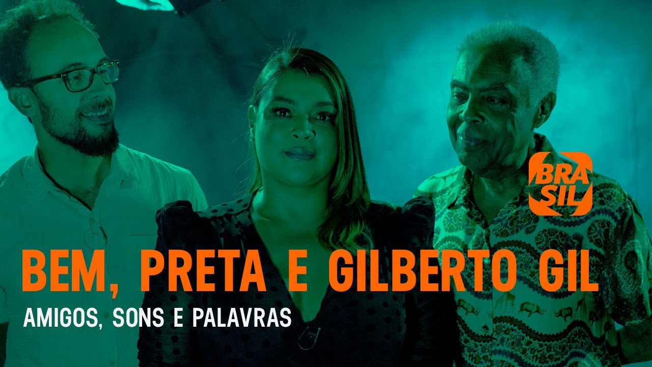 Preta Gil e Bem Gil com o pai Gilberto Gil | Amigos, Sons e Palavras