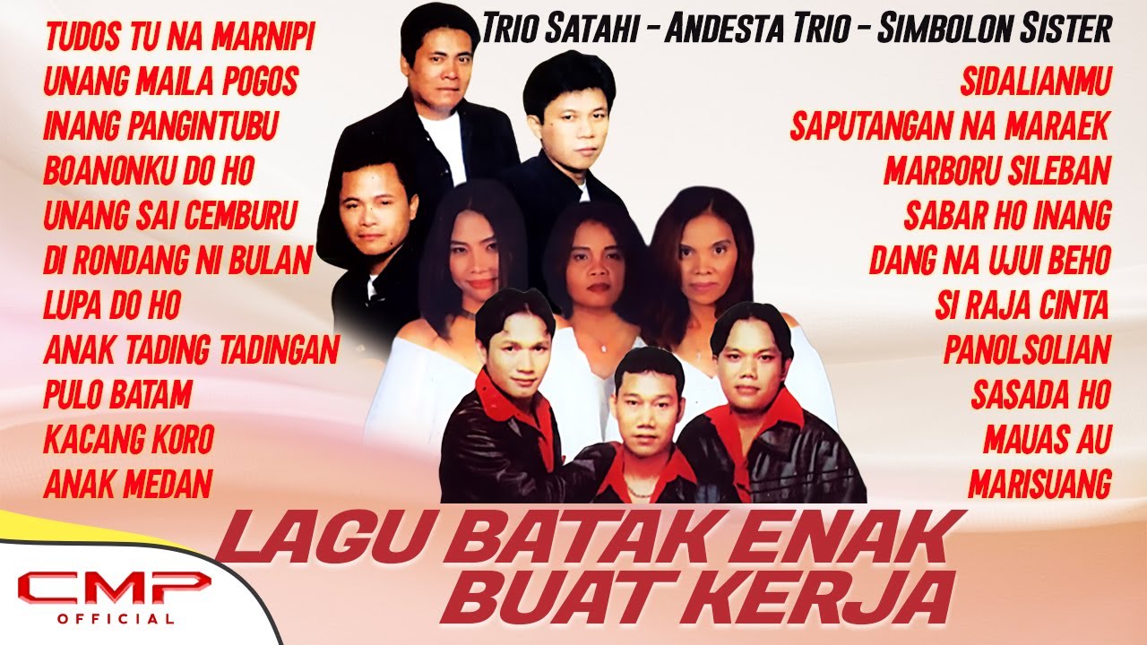KOMPILASI LAGU BATAK ENAK DIDENGAR SAAT KERJA | TRIO SATAHI, ANDESTA TRIO, SIMBOLON SISTER