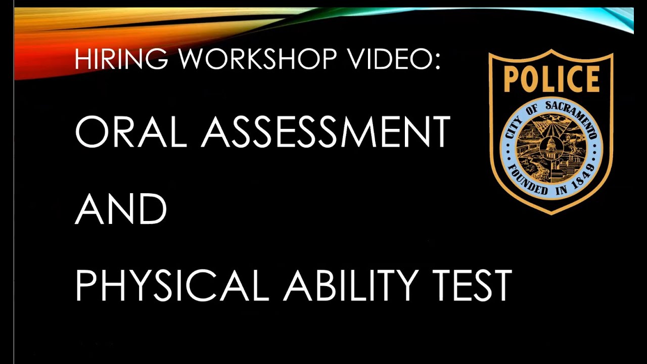 Sac PD Hiring Workshop Video #2