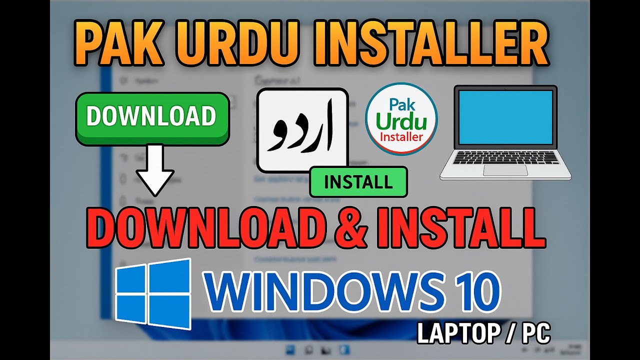 Install Pak Urdu Installer (Easiest Method)
