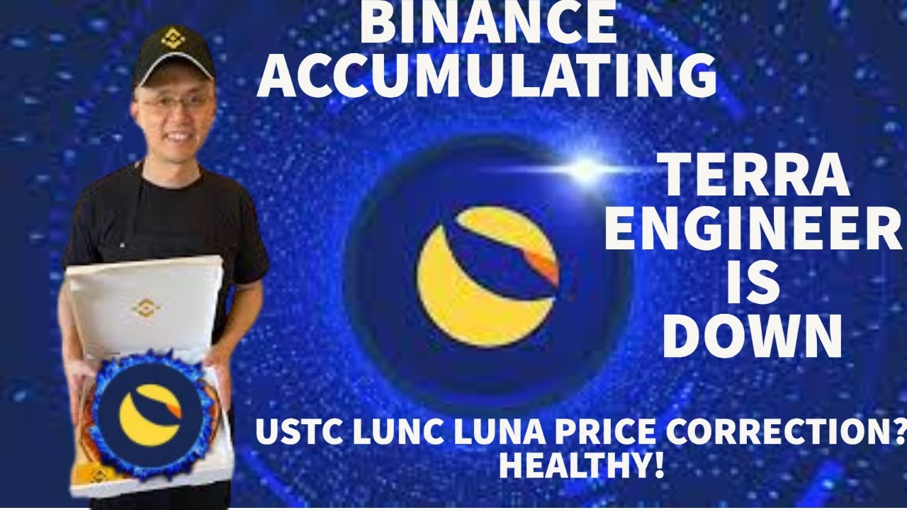 #BINANCE ACCUMULATING! #TERRA ENGINEER IS DOWN! #LUNC #USTC #LUNA ALL RETESTING! HEALTHY !