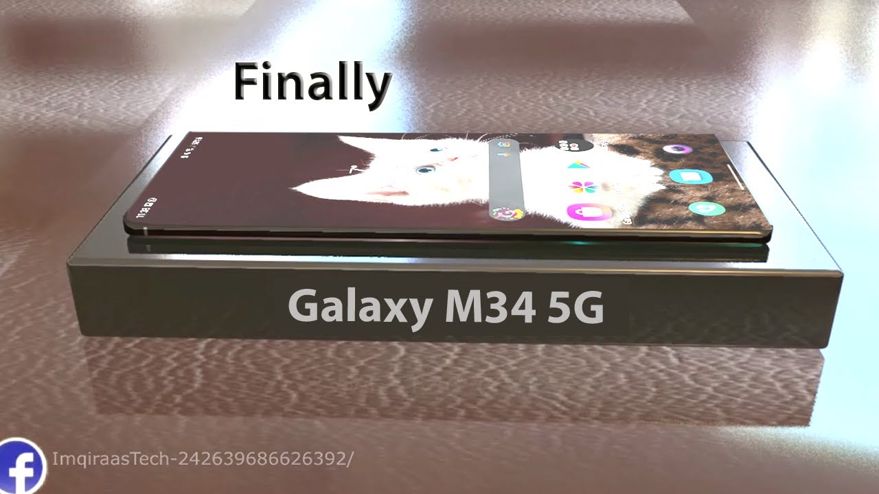 Samsung galaxy M34 5G first look ! Imqiraas tech