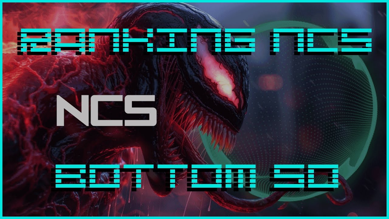 My 50 LEAST favorite NCS uploads
