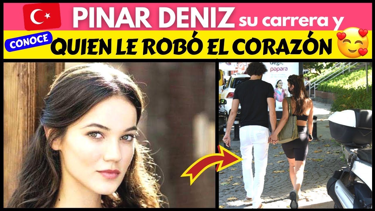 PINAR DENIZ carrera y quien le ROBÓ EL CORAZÓN ❤️ | Actriz Turca 🇹🇷