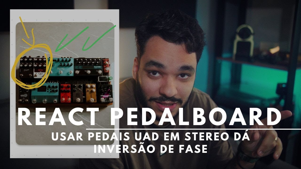 React Pedalboards do Young #02 - Esse compressor é ruim, Problema com os UAD.