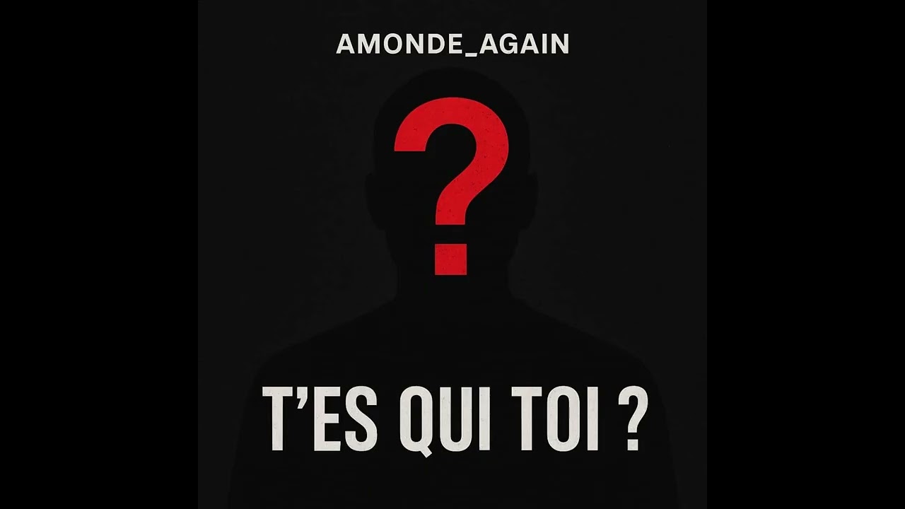 Amonde -_- Again t’es qui toi