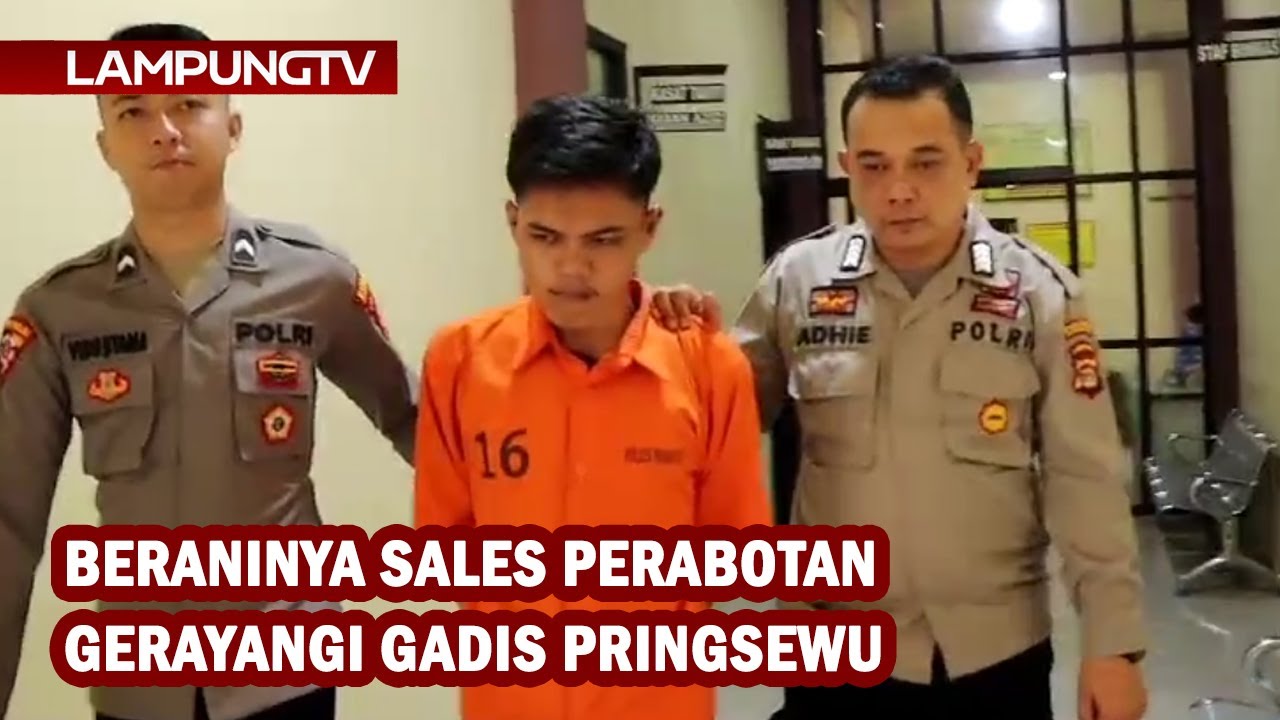 Beraninya Sales Perabotan Gerayangi Gadis Pringsewu