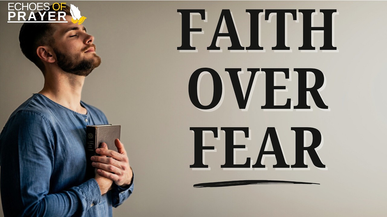 Powerful Prayer for Faith & Strength | Trust in God at All Times