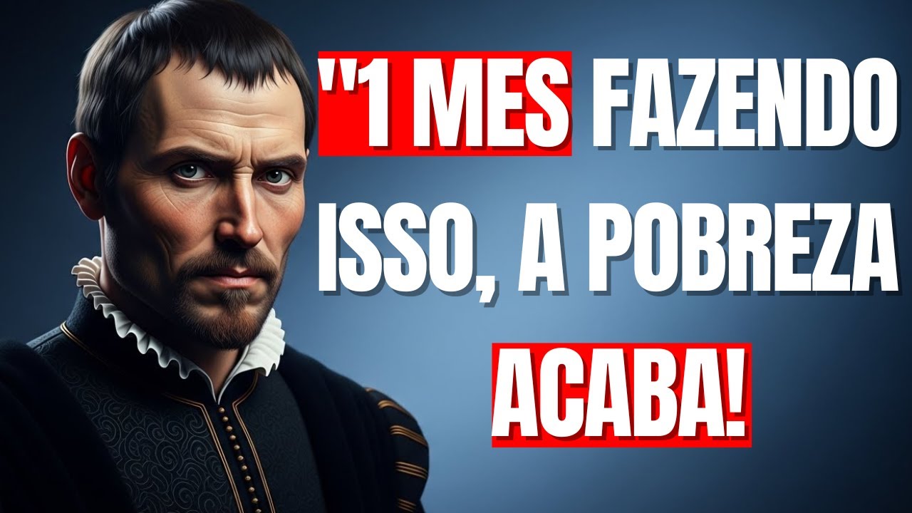 Siga Essa Regra de Maquiavel por 30 dias e FICA RICO! Ele Sabia