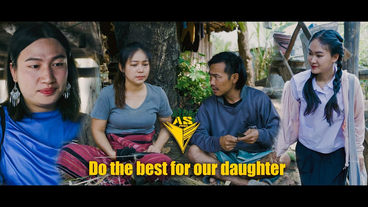 ( Do the best for our daughter ) Jor law eh  vs law say paw Karen movie 2026 